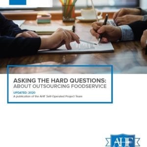 Asking the Hard Questions About Outsourcing Foodservice