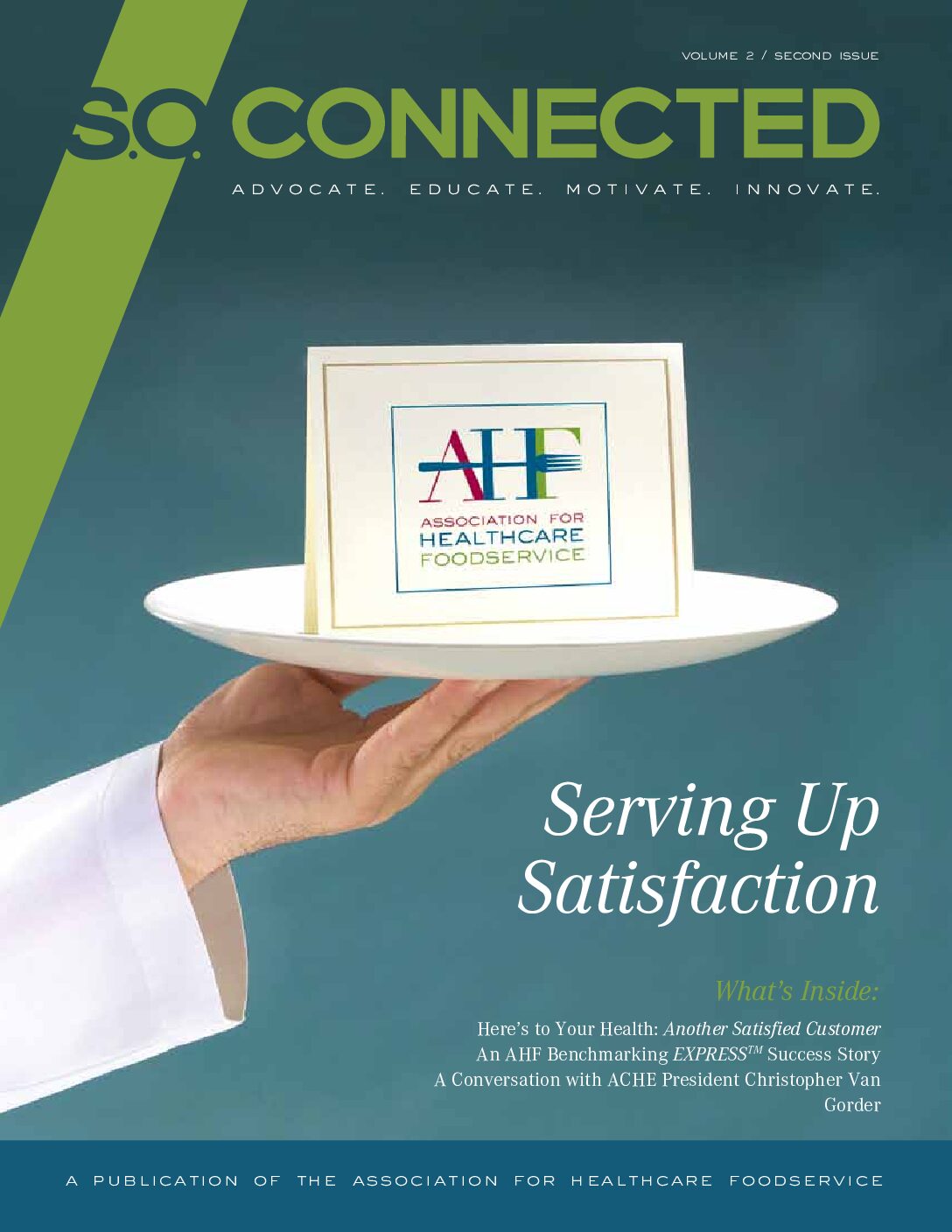 S.O. Connected: Vol. 2 Issue 2 - Serving Up Satisfaction