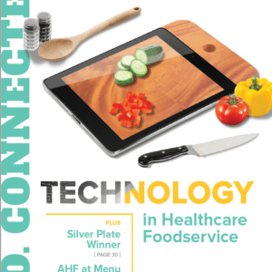 S.O. Connected: Vol. 8 Issue 3 - Technology in Healthcare Foodservice