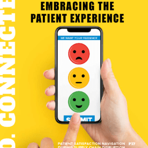 S.O. Connected: Vol. 13 Issue 2 - Embracing the Patient Experience