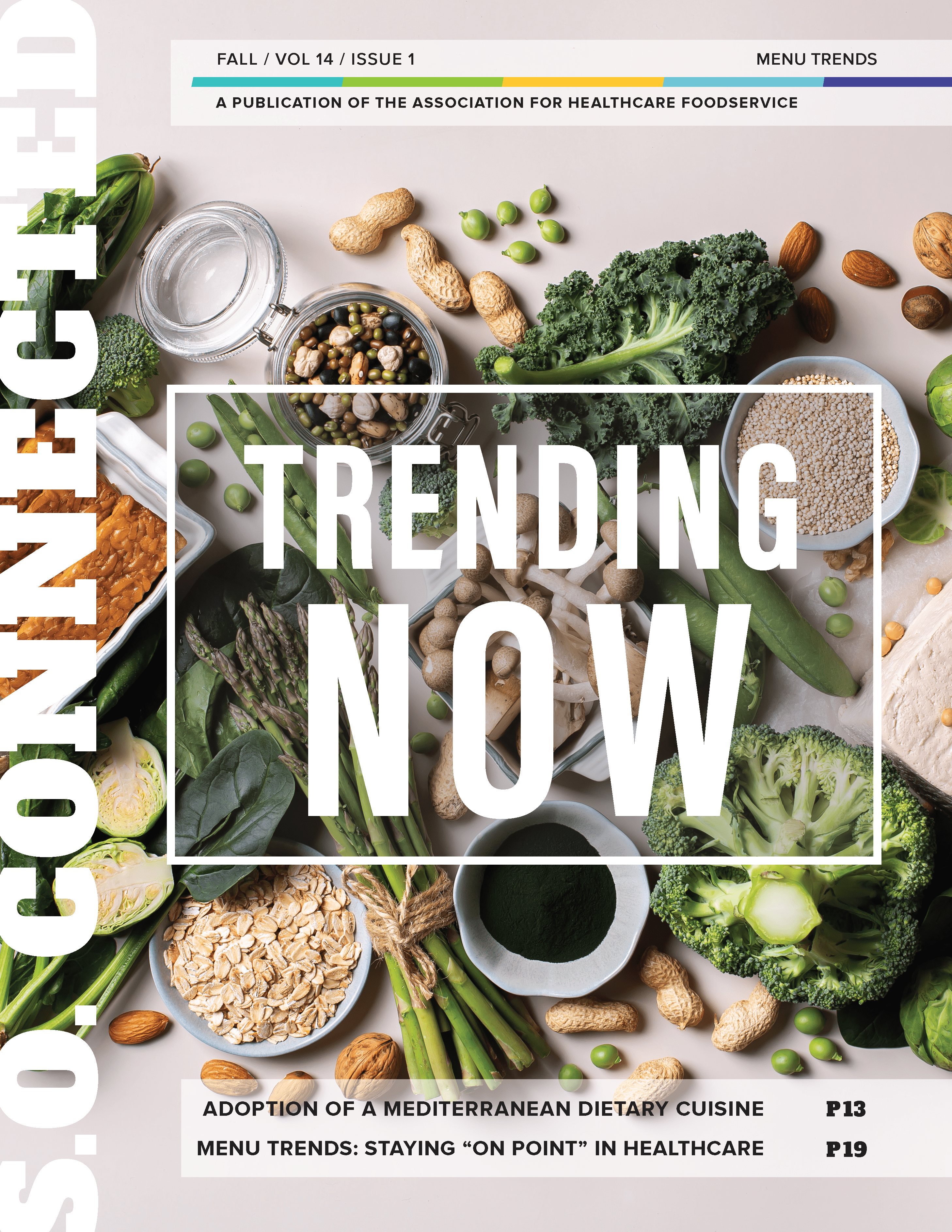 S.O. Connected: Vol. 14 Issue 1 - Trending Now