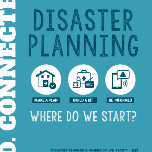S.O. Connected: Vol. 15 Issue 1 - Disaster Planning: Where Do We Start?